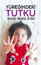 Yreimdeki Tutku Tun Yaynclk