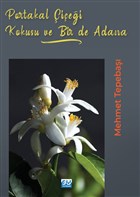 Portakal iei Kokusu Bir de Adana Su Yaynevi