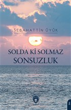 Solda Ki Solmaz Sonsuzluk Dorlion Yaynevi