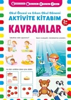 Kavramlar 3+ Ya - Okul ncesi ve Erken Okul Dnemi Aktivite Kitabm Mart ocuk Yaynlar