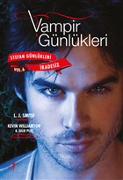 Vampir Gnlkleri - Stefan Gnlkleri Vol: 6 radesiz Artemis Yaynlar