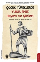 ocuk Yreklerde Yunus Emre Hayat ve iirleri Dorlion Yaynevi