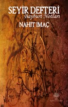 Seyir Defteri - Bayburt Notlar Platanus Publishing