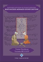 Kadasker Mlazm Ruznamelerinden Bostanzade Mehmed Efendi Defteri Trk Tarih Kurumu Yaynlar