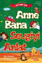 Anne Bana Sevgiyi Anlat ra ocuk Yaynlar