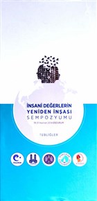 nsani Deerlerin Yeniden nas Sempozyumu (3 Cilt) Atatrk niversitesi Yaynlar