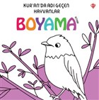 Kur`an`da Ad Geen Hayvanlar - Boyama Kitab Trkiye Diyanet Vakf Yaynlar