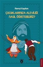 ocuklarmza Alevilii Nasl retebiliriz? Dorlion Yaynevi