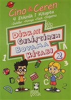 Cino le Ceren Dikkat Gelitiren Boyama Kitab 2. Kitap - 4 Etkinlik 1 Arada Atlas Kitap