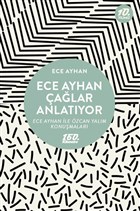 Ece Ayhan alar Anlatyor 160. Kilometre Yaynevi