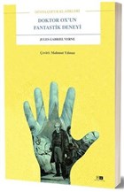 Doktor Ox`un Fantastik Deneyi - Dünya Çocuk Klasikleri Mirhan Kitap