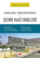 Kamu-zel birlii Modeli ve ehir Hastaneleri Ekin Basm Yayn - Akademik Kitaplar