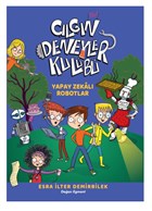Yapay Zekal Robotlar - lgn Deneyler Kulb 2 Doan Egmont Yaynclk