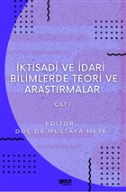 ktisadi ve dari Bilimlerde Teori ve Aratrmalar Cilt 1 Gece Kitapl