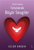 Kk eylere Tutunarak Byr Sevgiler kinci Adam Yaynlar