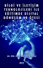 Bilgi ve letiim Teknolojileri le Eitimde Dijital Dnm ve tesi Gece Kitapl