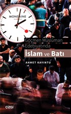 Gmen Mslman Edebiyatnda slam ve Bat izgi Kitabevi Yaynlar