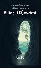 Homo Sapiens`den Homo Conscious`a Bilin (D)evrimi Platanus Publishing