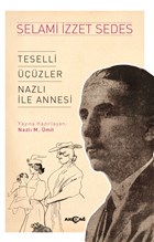 Teselli zler Nazl le Annesi Aka Yaynlar