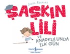 akn Lili ve Anaokulunda lk Gn  Bankas Kltr Yaynlar