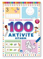 Okul ncesi Yardmc 2 3 4 Ya 100 Aktivite Kitabm Mart ocuk Yaynlar