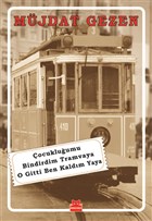 ocukluumu Bindirdim Tramvaya O Gitti Ben Kaldm Yaya Krmz Kedi Yaynevi