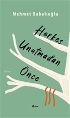 Herkes Unutmadan nce ule Yaynlar