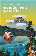 Ben Denizlerden Hangisiyim? Ketebe Yaynlar