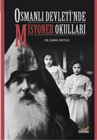 Osmanl Devleti`nde Misyoner Okullar Gkkubbe Yaynlar
