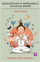 Kundalini Yoga ve Meditasyon`la Rahatlama Rehberi Agora Kitapl