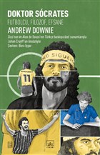 Doktor Socrates: Futbolcu, Filizof, Efsane thaki Yaynlar