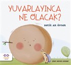 Yuvarlaynca Ne Olacak? Cezve ocuk
