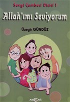 Allah`m Seviyorum - Sevgi emberi Dizisi 1 Aka Yaynlar
