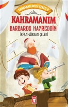 Kahramanm Barbaros Hayreddin - Kahraman Avcs Kerem 8 Tima ocuk - lk ocukluk