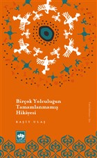 Birok Yolculuun Tamamlanmam Hikayesi tken Neriyat