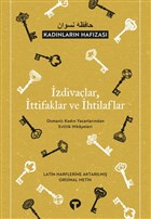 zdivalar, ttifaklar ve htilaflar - Kadnlarn Hafzas Turkuvaz Kitap