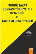 Souk Sava Sonras Trkiye`nin Orta Dou ve Kuzey Afrika Siyaseti Detay Yaynclk