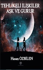 Tehlikeli likiler Ak ve Gurur Platanus Publishing