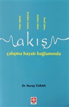 Ak alma Hayat Balamnda Ekin Basm Yayn - Akademik Kitaplar