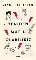 Yeniden Mutlu Olabiliriz Alfa Yaynlar