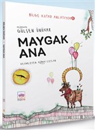 Maygak Ana - Bilge Kutad Anlatyor 6 tken Neriyat