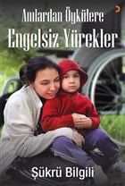 Anlardan yklere Engelsiz Yrekler Cinius Yaynlar