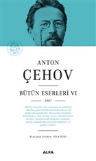 Anton Çehov - Bütün Eserleri 6 (Ciltli) Alfa Yayınları
