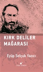 Krk Deliler Maaras teki Yaynevi