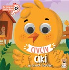Civciv Ciki ve Sevimli Dostlar - Bu Kocaman Gzler Kimin 9 Sincap Kitap