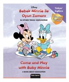 Disney Bebek Minnie le Oyun Zaman - Come and Play With Baby Minnie Doan Egmont Yaynclk