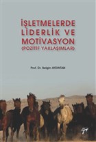 letmelerde Liderlik ve Motivasyon Gazi Kitabevi
