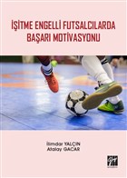 itme Engelli Futsalclarda Baar Motivasyonu Gazi Kitabevi