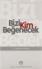 Bizi Kim Beenecek Diyanet leri Bakanl
