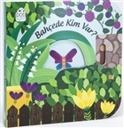 Bahede Kim Var? - Hareketli Kitaplar Ptikare Yaynclk